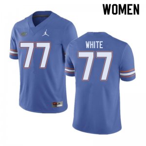 Women's Florida Gators #77 Ethan White NCAA Jordan Brand Blue Authentic Stitched College Football Jersey DZX8062AY